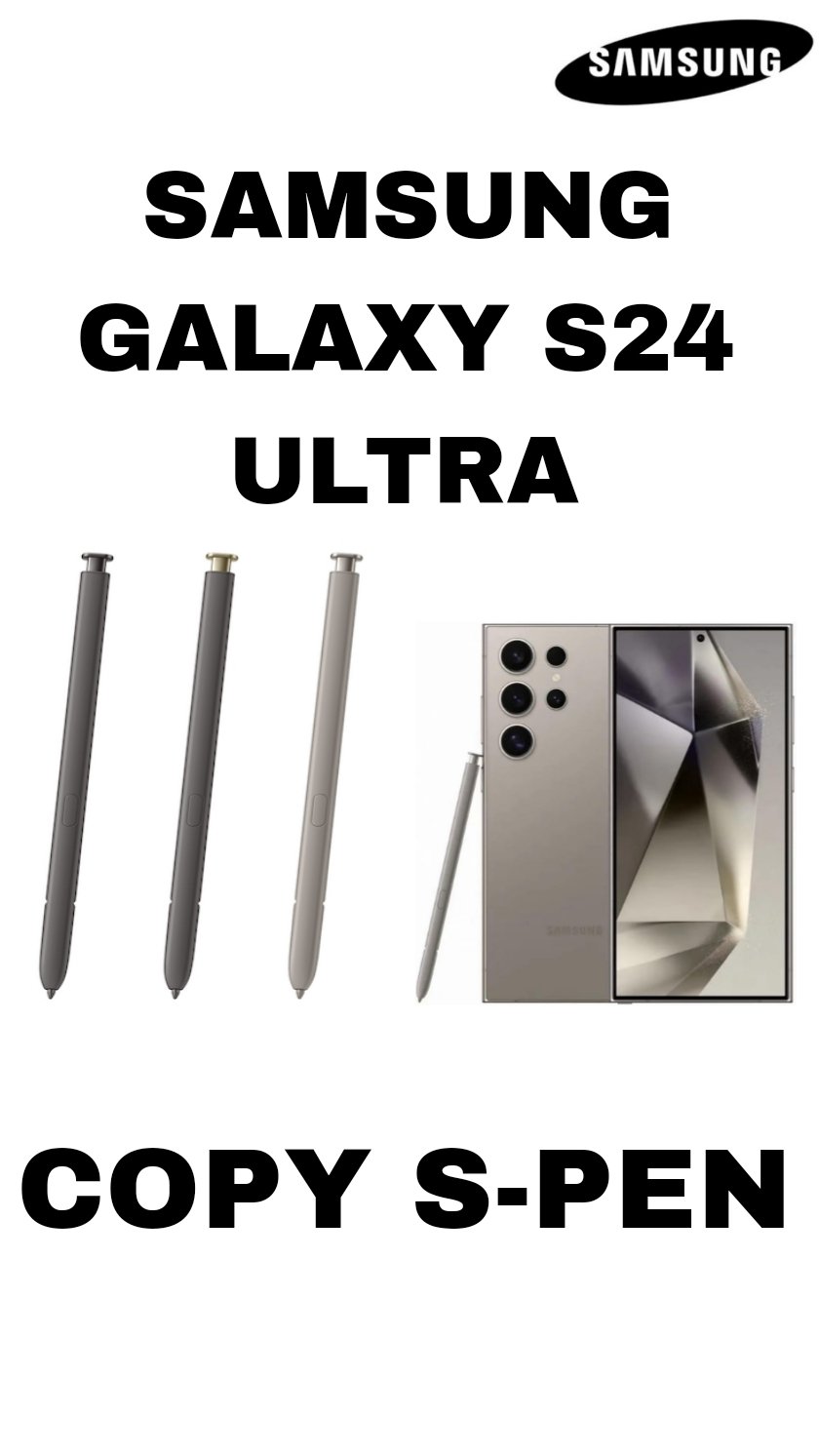 SAMSUNG GALAXY S24 ULTRA COPY S PEN